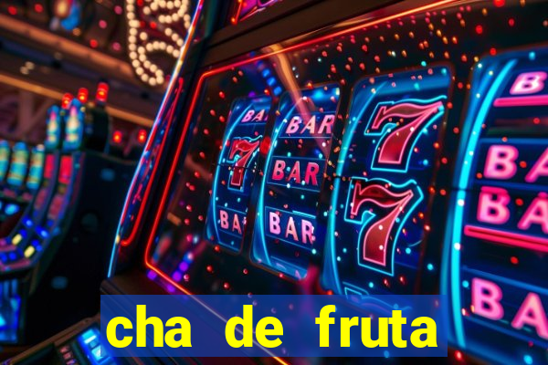 cha de fruta estrela stardew valley id 1.6